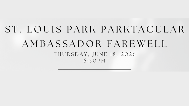 St. Louis Park Parktacular Ambassador Farewell June 18, 2026